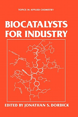 Biocatalysts for Industry (Topics in Applied Chemistry)