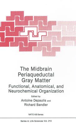 The Midbrain Periaqueductal Gray Matter: Functional, Anatomical, and Neurochemical Organization (NATO Science Series A:, 213)