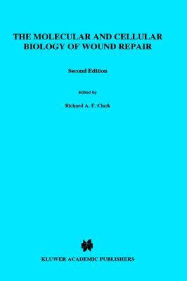 The Molecular and Cellular Biology of Wound Repair (The Language of Science)