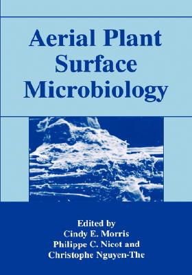 Aerial Plant Surface Microbiology (NATO Challenges of Modern Society)