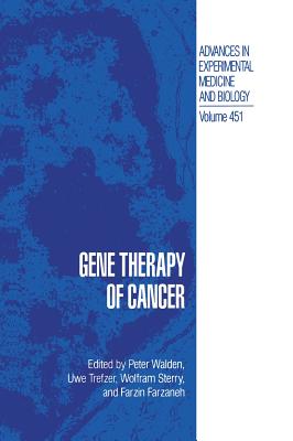 Gene Therapy of Cancer [Advances in Experimental Medicine and Biology, Volume 451]