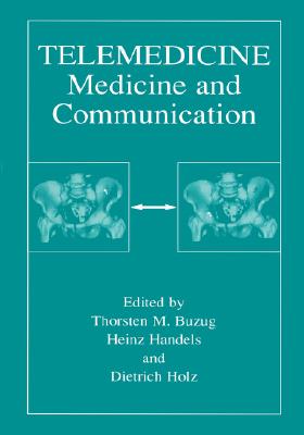 Telemedicine: Medicine and Communication