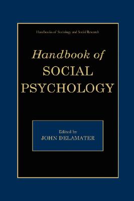 Handbook of Social Psychology (Handbooks of Sociology and Social Research)