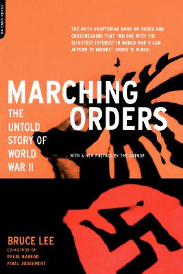 Marching Orders: the Untold Story of World War II