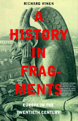 Image for A History in Fragments: Europe in the Twentieth Century