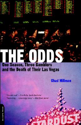 The Odds: One Season, Three Gamblers, and the Death of Their Las Vegas