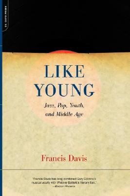 Like Young: Jazz, Pop, Youth, and Middle Age