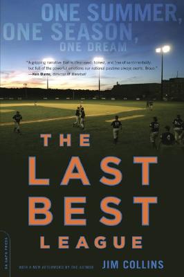 Image for Last Best League: One Summer, One Season, One Dream