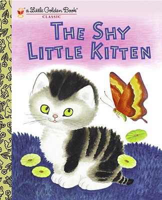 Image for The Shy Little Kitten (Little Golden Books)