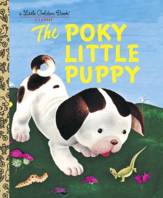The Poky Little Puppy (Little Golden Bks.)