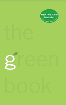The Green Book: The Everyday Guide to Saving the Planet One Simple Step at a Time