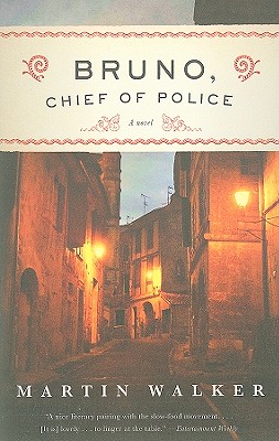 Bruno, Chief of Police: A Novel of the French Countryside