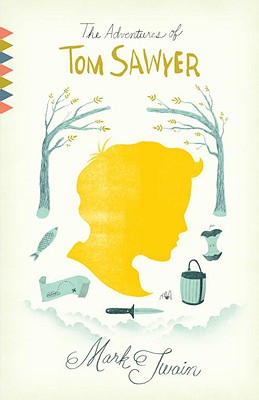 Image for The Adventures of Tom Sawyer: A Novel (Vintage Classics) The Adventures of Tom Sawyer: A Novel (Vintage Classics)