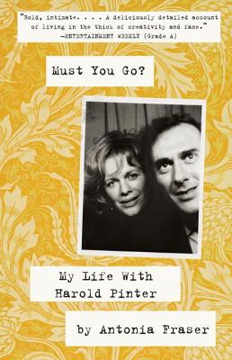 Must You Go: My LIfe With Harold Pinter