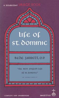 Life of St. Dominic (Doubleday Image Book)