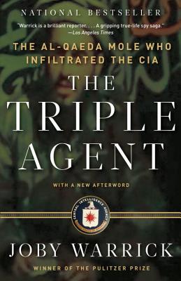 Image for The Triple Agent: The al-Qaeda Mole who Infiltrated the CIA