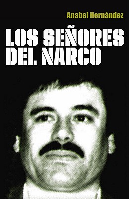 Image for Los senores del narco (Spanish Edition) Los senores del narco (Spanish Edition)