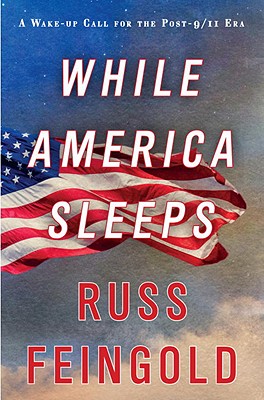 While America Sleeps: A Wake-up Call for the Post-9/11 Era