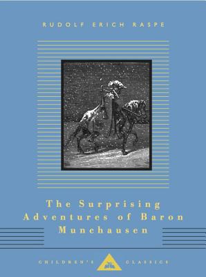 The Surprising Adventures of Baron Munchausen (Everyman's Children's Classics)