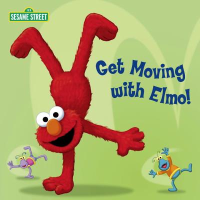 Image for Get Moving with Elmo! (Sesame Street) (Sesame Street Board Books) Get Moving with Elmo! (Sesame Street) (Sesame Street Board Books)