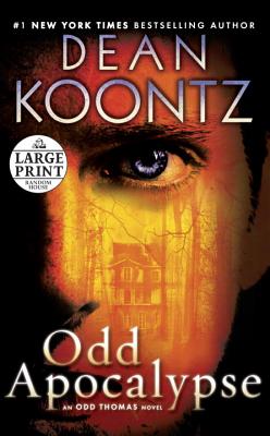 Odd Apocalypse: An Odd Thomas Novel (Random House Large Print) Image for Odd Apocalypse: An Odd Thomas Novel (Random House Large Print)