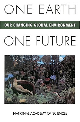 One Earth, One Future: Our Changing Global Environment