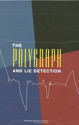 The Polygraph and Lie Detection