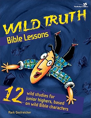 Image for Wild Truth Bible Lessons