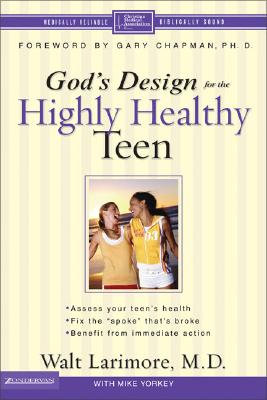 Image for God's Design for the Highly Healthy Teen (Highly Healthy Series)