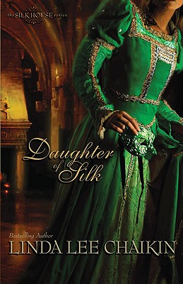 Image for Daughter of Silk (The Silk House #1)