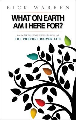What on Earth Am I Here For Purpose Driven Life(Booklet) (The Purpose Driven Life)
