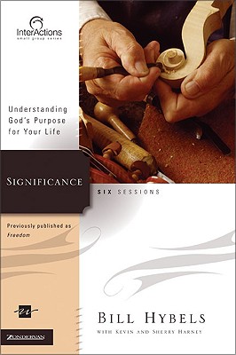 Image for Significance: Understanding God's Purpose for Your Life (Interactions) Significance: Understanding God's Purpose for Your Life (Interactions)