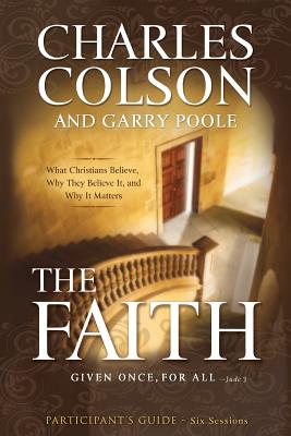 Image for The Faith Participant's Guide: Six Sessions The Faith Participant's Guide: Six Sessions