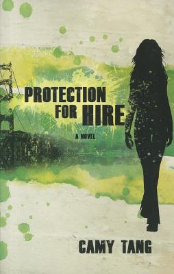 Protection for Hire: A Novel