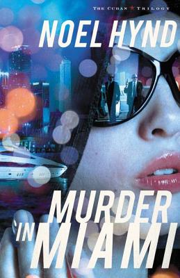 Murder in Miami (Cuban Trilogy, The)