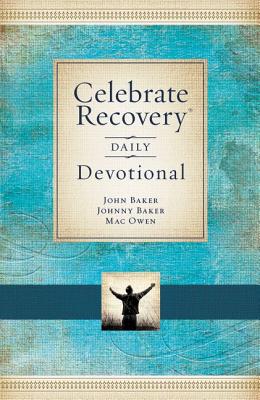 Image for Celebrate Recovery Daily Devotional: 365 Devotionals