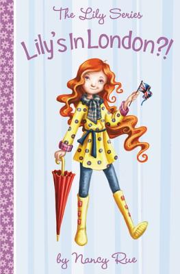 Lily's In London! (Young Women of Faith, Lily 13)