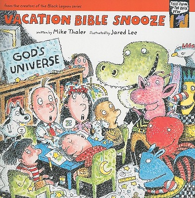 Vacation Bible Snooze (Tales from the Back Pew)