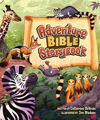 Image for Adventure Bible Storybook Adventure Bible Storybook