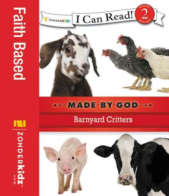 Barnyard Critters: Level 2 (I Can Read! / Made By God)