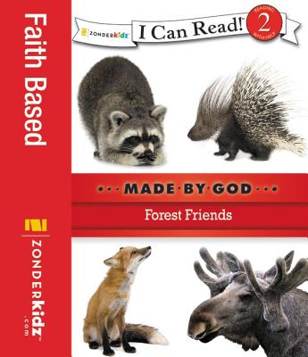 Forest Friends: Level 2 (I Can Read! / Made By God)