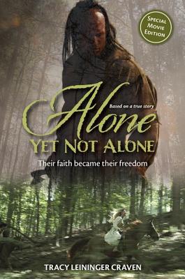Alone Yet Not Alone: Their faith became their freedom