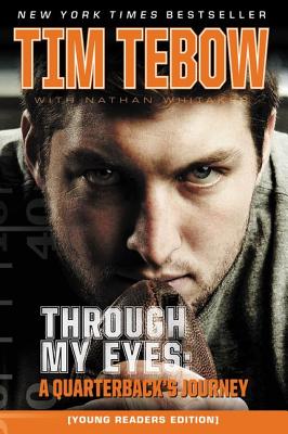 Image for Through My Eyes: A Quarterback's Journey, Young Reader's Edition Through My Eyes: A Quarterback's Journey, Young Reader's Edition