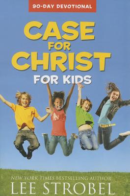 Case for Christ for Kids 90-Day Devotional (Case for Series for Kids)