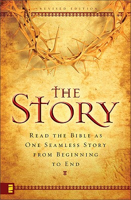 The Story: Read the Bible As One Seamless Story From Beginning to End Zondervan