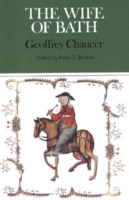 The Wife of Bath (Case Studies in Contemporary Criticism)