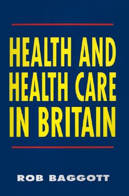 Health and Health Care in Britain