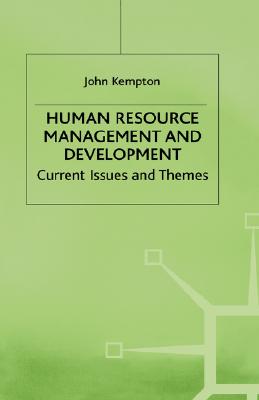Human Resource Management and Development: Current Issues and Themes