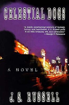 Celestial Dogs: A Novel