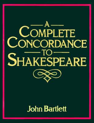 A Complete Concordance To Shakespeare